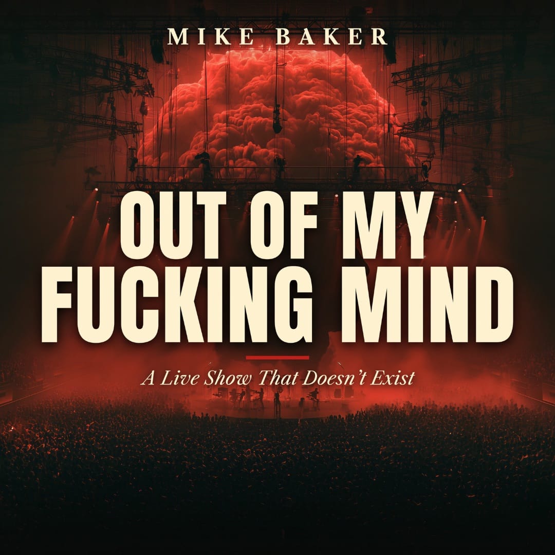 Out of My Fucking Mind by Mike Baker, album cover