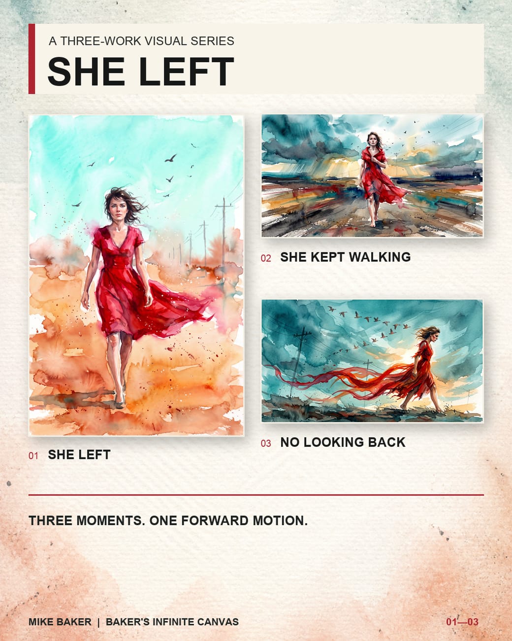 Three watercolor works from Mike Baker's She Left series showing a woman leaving, continuing forward, and moving beyond what she left behind.