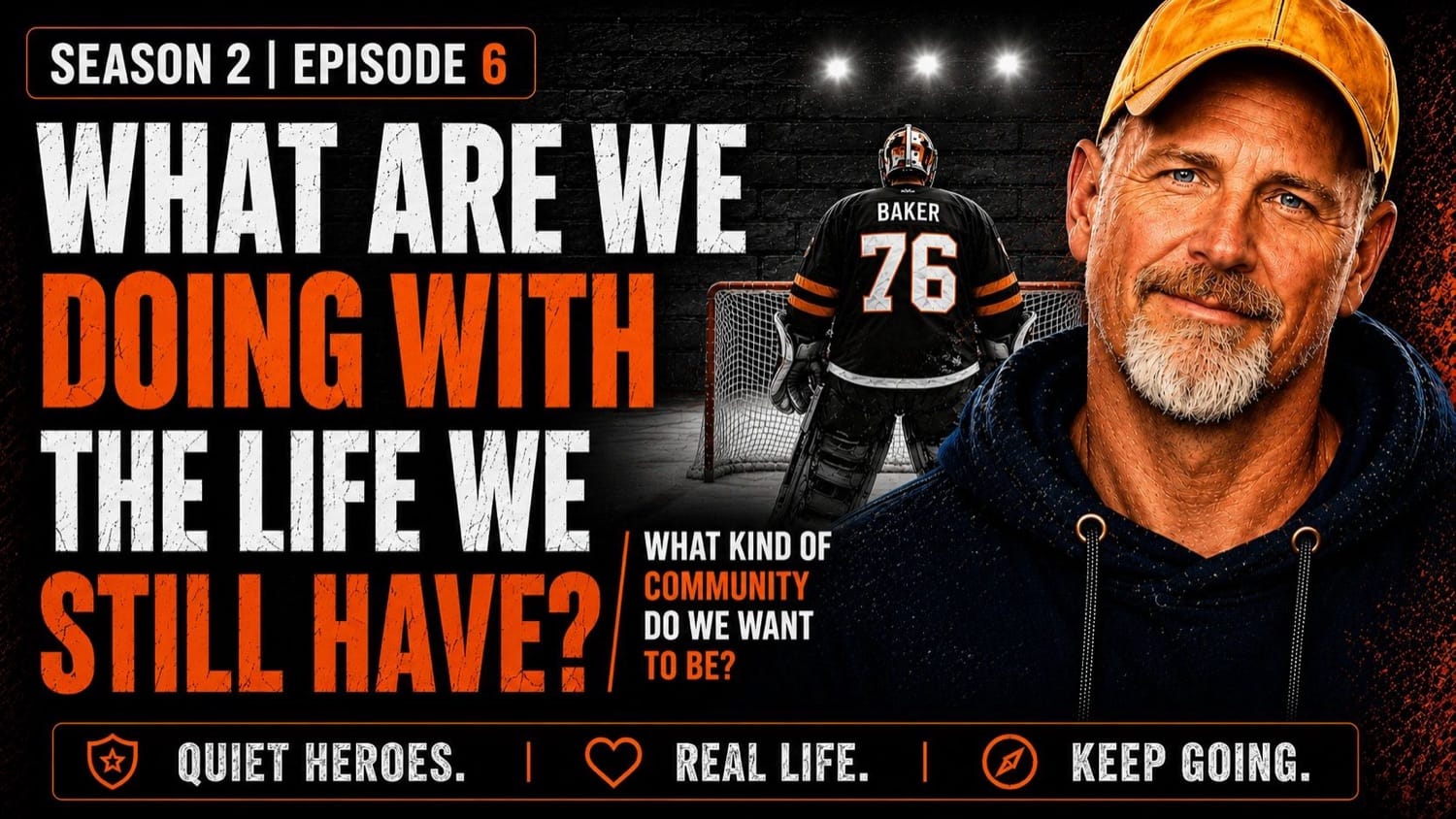 What Are We Doing With the Life We Still Have?