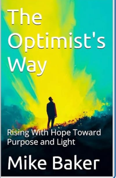 Cover of The Optimist's Way by Mike Baker
