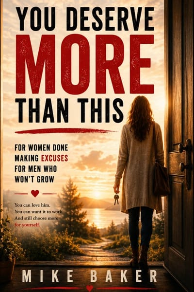 Cover of You Deserve More Than This by Mike Baker
